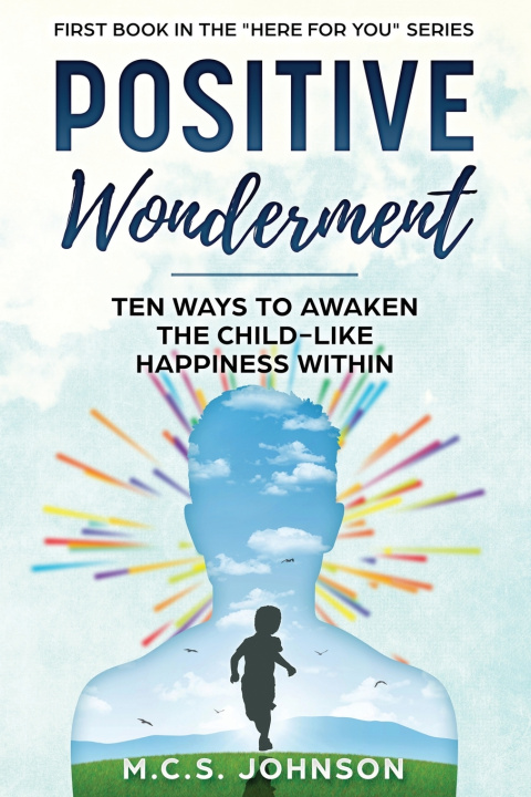 Kniha Positive Wonderment M.C.S. Johnson