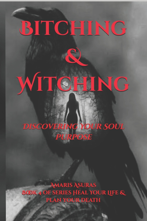 Kniha Bitching & Witching Amaris ` Asuras