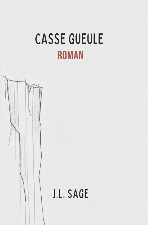 Knjiga Casse Gueule J.L. Sage