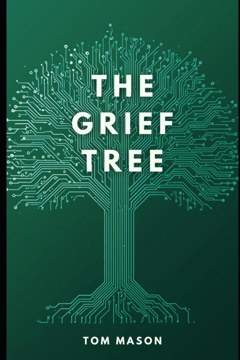 Boek The Grief Tree Tom Mason