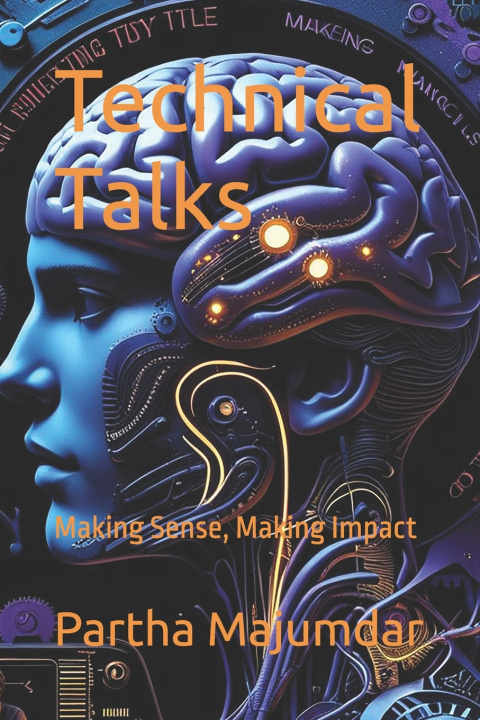 Knjiga Technical Talks Partha Majumdar