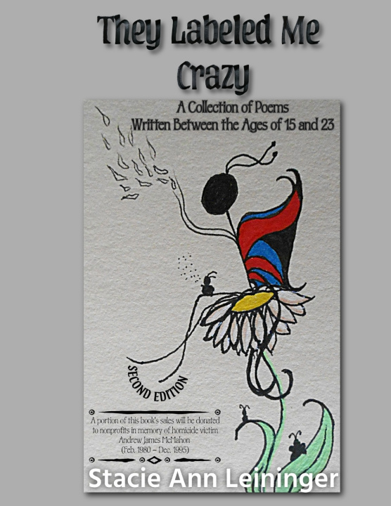 Kniha They Labeled Me Crazy Stacie Ann Leininger