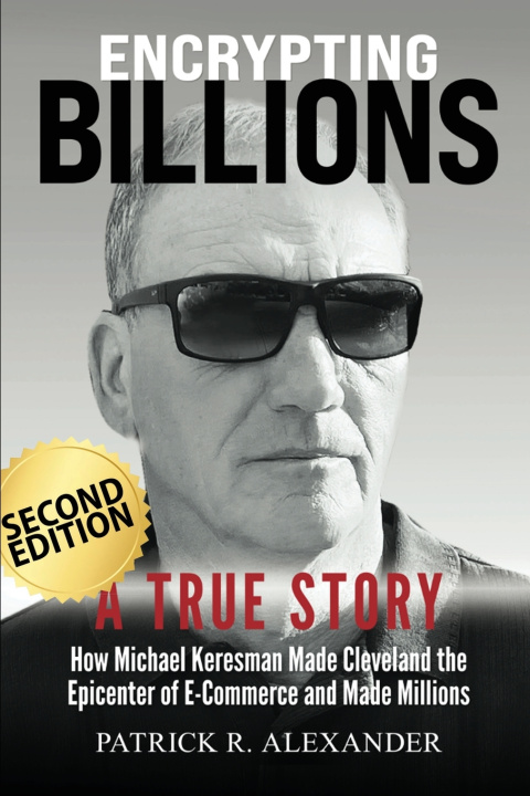 Kniha ENCRYPTING BILLIONS Patrick R. Alexander