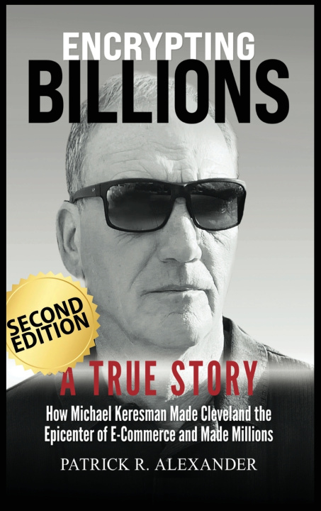 Kniha ENCRYPTING BILLIONS Patrick R. Alexander