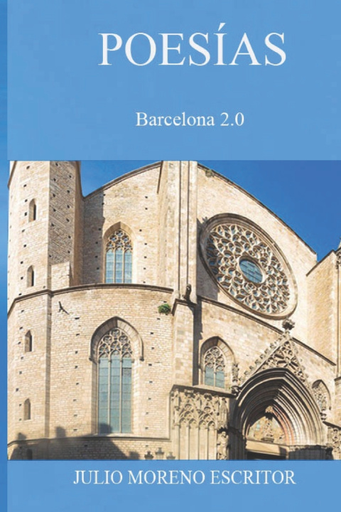 Kniha POESÍAS DESDE BARCELONA 2.0 JULIO MORENO ES... JULIO MORENO GUISADO