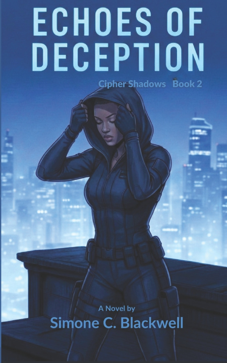 Knjiga Echoes of Deception Simone C Blackwell