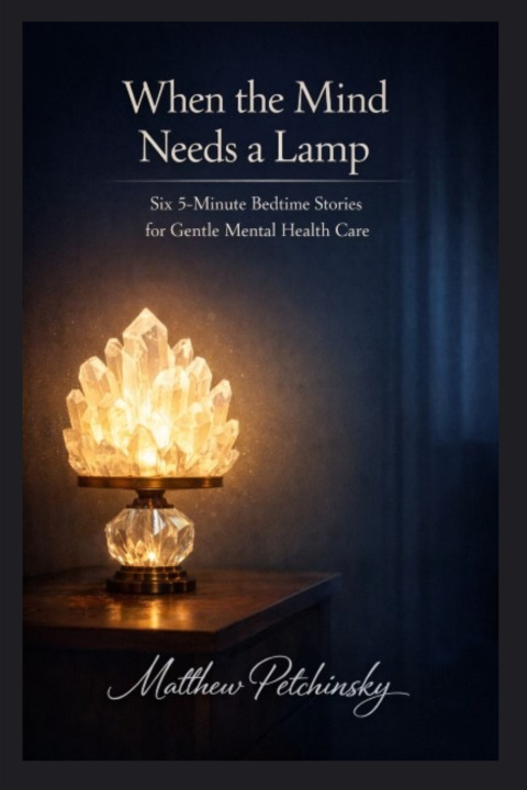 Kniha When the Mind Needs a Lamp Matthew Petchinsky