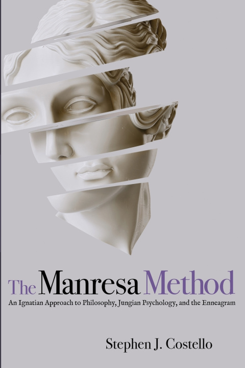 Carte The Manresa Method Stephen J. Costello