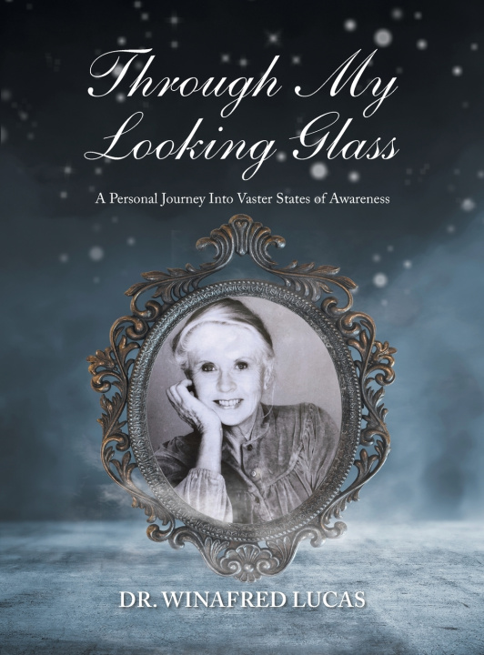 Kniha Through My Looking Glass Dr. Winafred Lucas