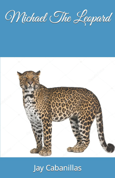 Knjiga Michael The Leopard Jay Cabanillas