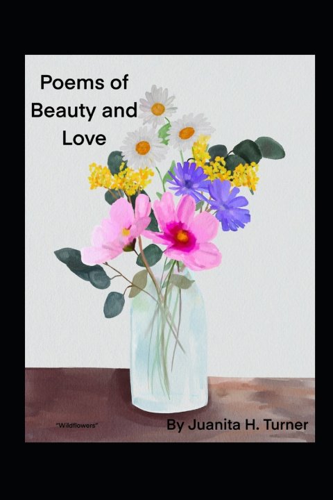 Kniha Poems Of Beauty And Love Juanita H. Turner