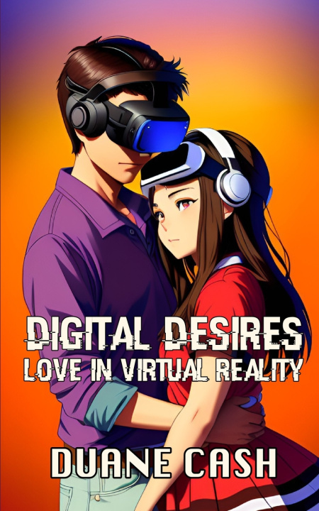 Kniha Digital Desires Duane Cash