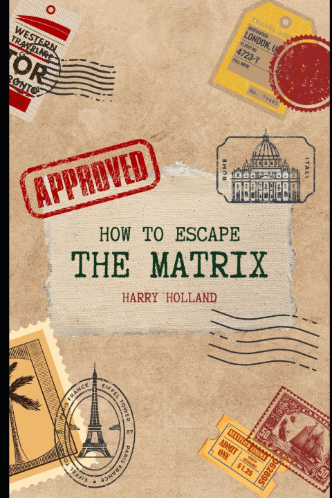 Knjiga How to Escape the Matrix Harry Holland