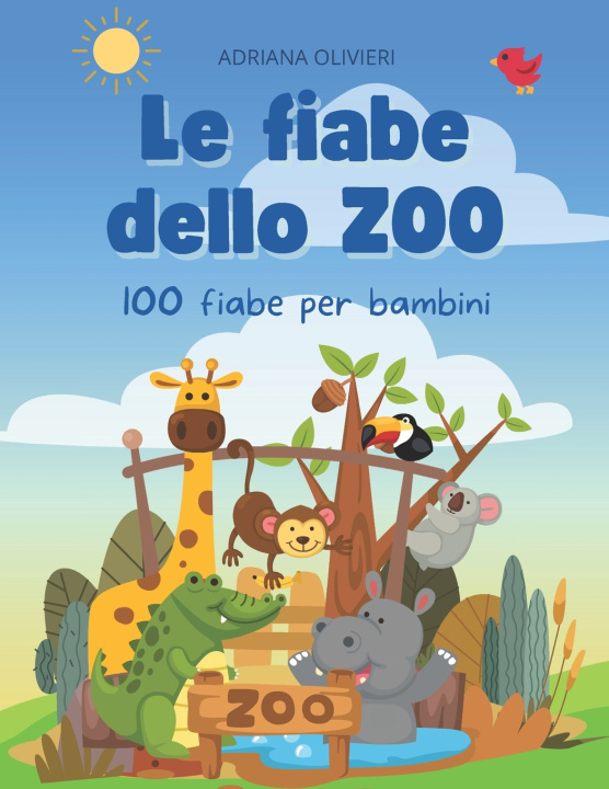 Kniha Le fiabe dello ZOO Adriana Olivieri