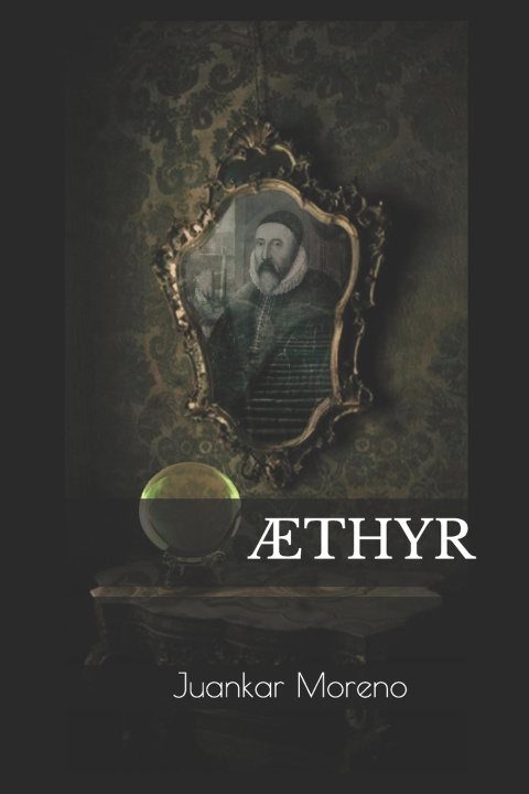 Knjiga ÆTHYR Juankar Moreno