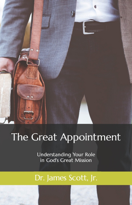 Kniha The Great Appointment James Scott Jr.