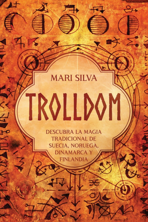 Kniha Trolldom Mari Silva