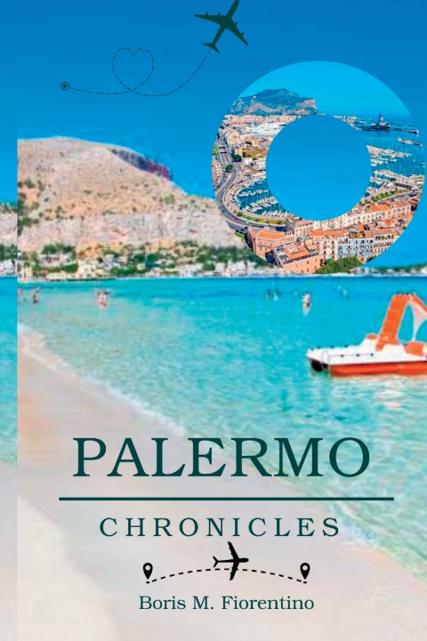 Buch Palermo Chronicles Boris M. Fiorentino