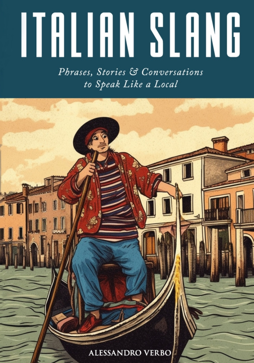 Knjiga Italian Slang Alessandro Verbo