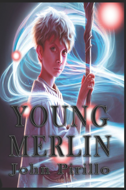 Kniha Young Merlin John Pirillo