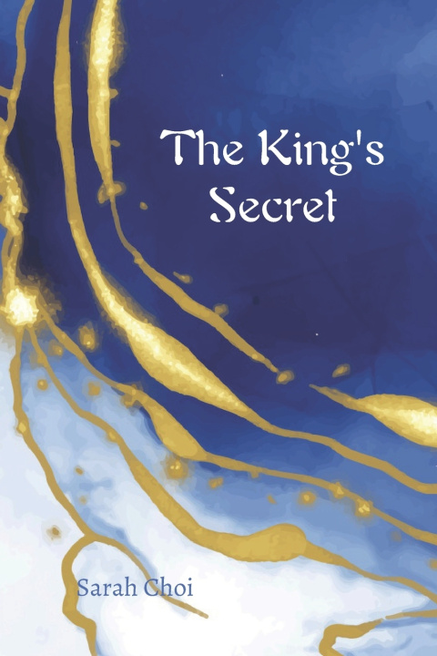 Knjiga The King's Secret Sarah Choi