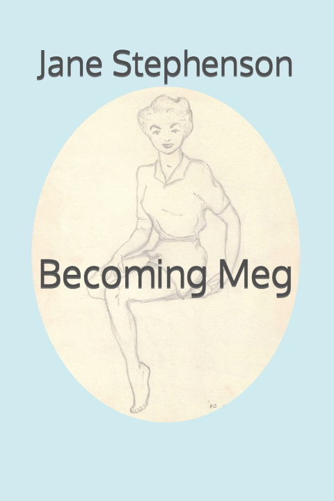 Buch Becoming Meg Jane Stephenson