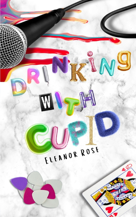 Kniha Drinking With Cupid Eleanor Rose