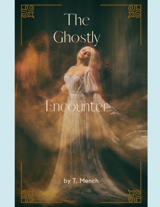 Knjiga The Ghostly Encounter T. Mench