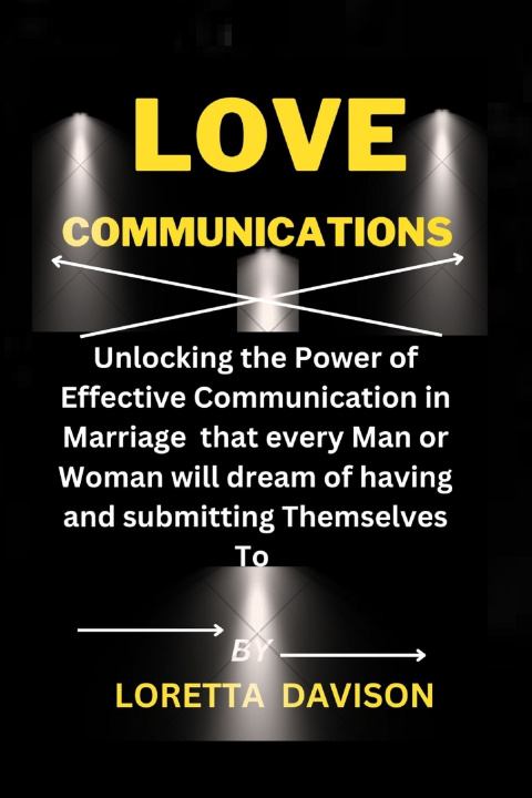 Kniha LOVE COMMUNICATIONS Loretta Davison