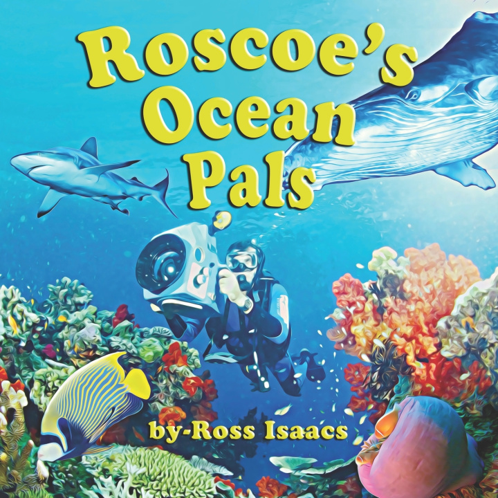 Kniha Roscoe's Ocean Pals Ross Isaacs