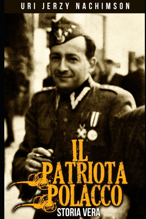 Kniha Il Patriota Polacco (Italian Edition) Uri Jerzy Nachimson