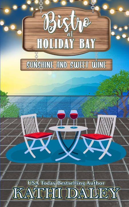 Knjiga The Bistro at Holiday Bay Kathi Daley