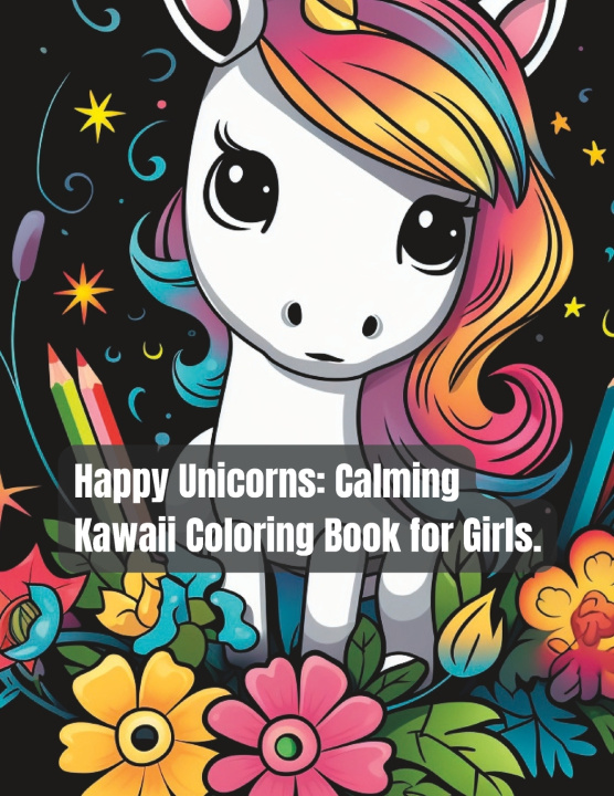 Knjiga Happy Unicorns Noah Serene