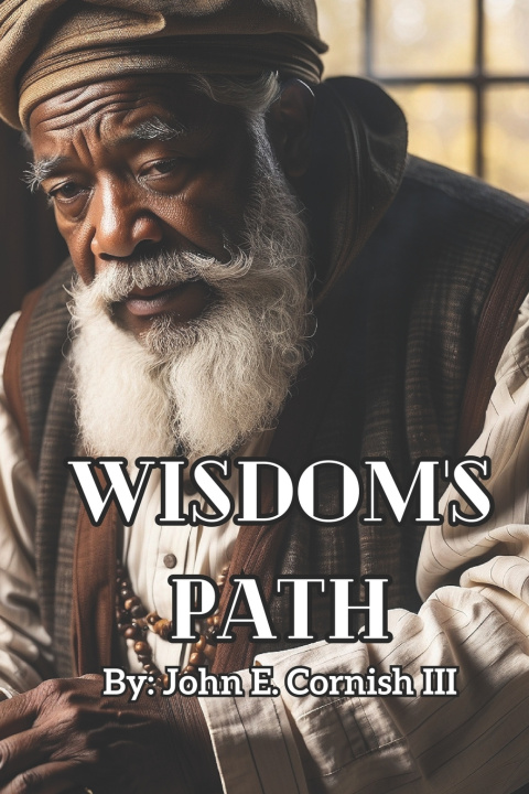Knjiga Wisdom's Path John E. Cornish III