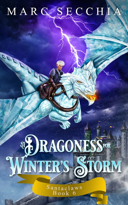 Knjiga A Dragoness for Winter's Storm Marc Secchia