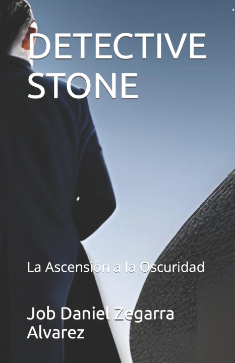 Kniha DETECTIVE STONE Job Daniel Zegarra Alvarez
