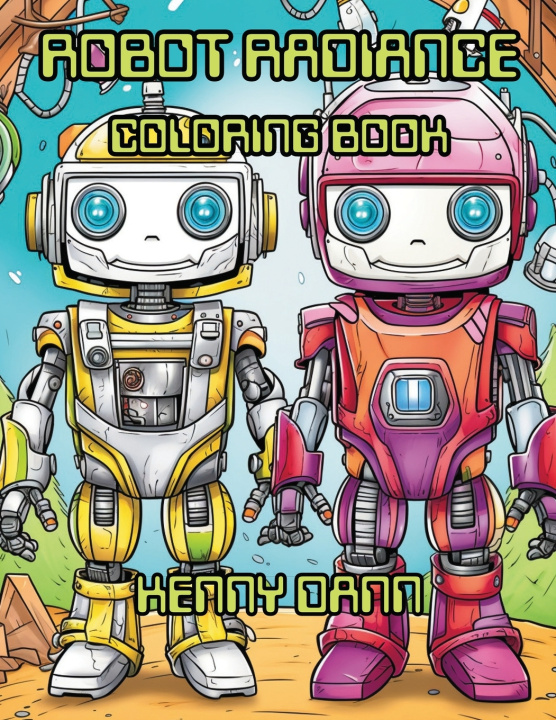 Kniha ROBOT RADIANCE Kenny Dann