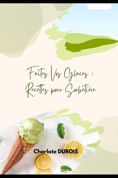 Kniha Faites Vos Glaces Charlote DUBOIS