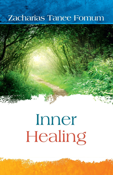 Kniha Inner Healing Zacharias Tanee Fomum