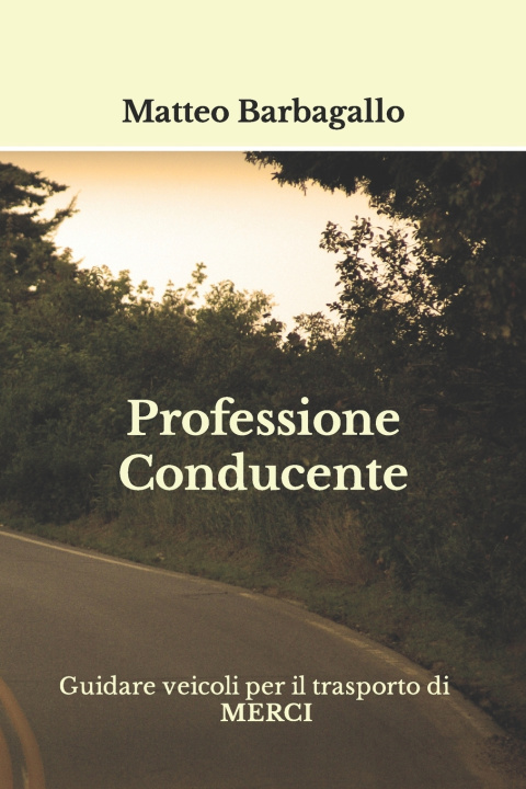 Kniha Professione Conducente Matteo Barbagallo