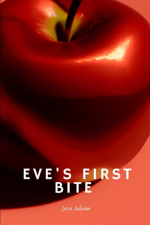 Kniha Eve's First Bite Jeva Adame