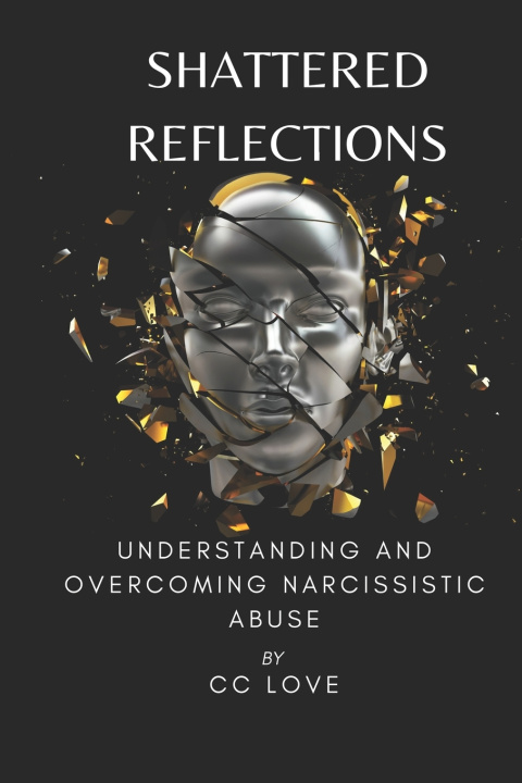 Kniha Shattered Reflections CC Love