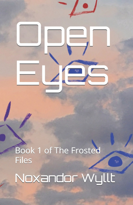 Kniha Open Eyes Noxandor E. Wyllt