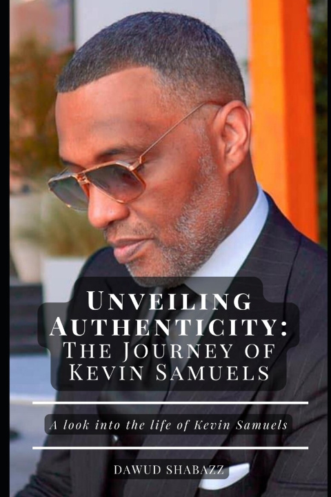 Kniha Unveiling Authenticity Dawud (Truth) Shabazz
