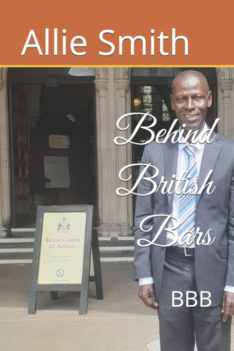 Kniha Behind British Bars Allie Thuwa Smith