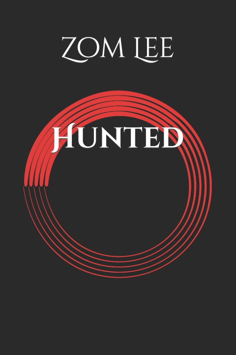 Kniha Hunted Zom Lee
