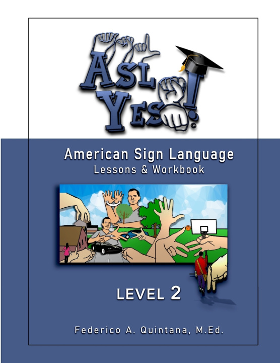 Knjiga A.S.L. Yes ! Level Two Federico Alejandro Quintana