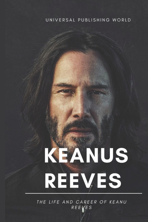 Βιβλίο Keanu Reeves Universal Publishing World