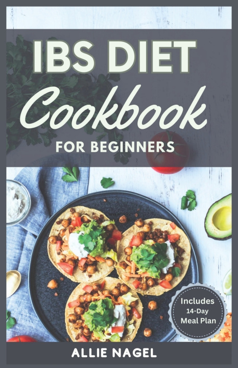 Carte IBS Diet Cookbook for Beginners Allie Nagel