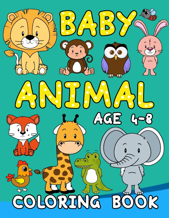 Kniha Baby Animal coloring book age 4-8 Lily Sally